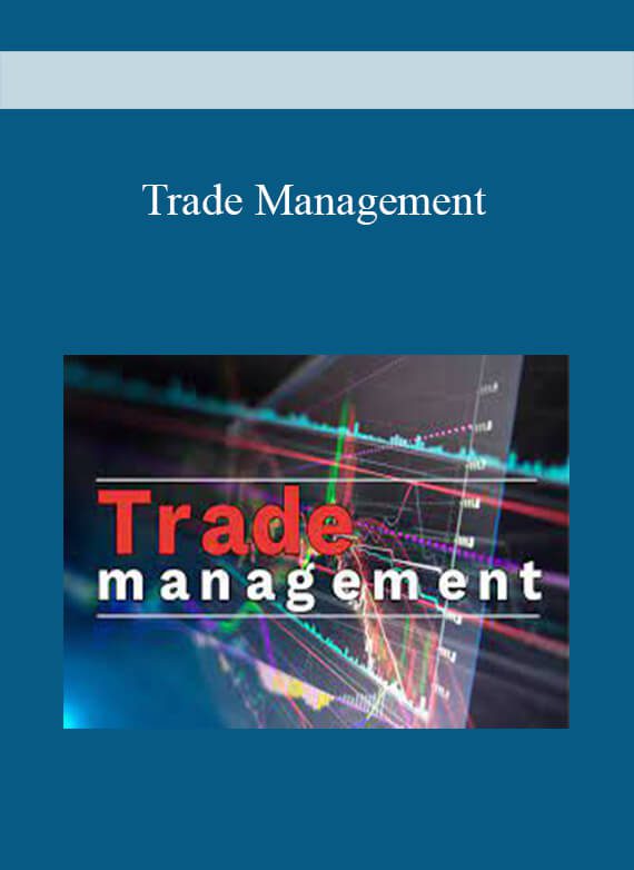 Trade Management