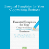 AWAI - Essential Templates for Your Copywriting Business