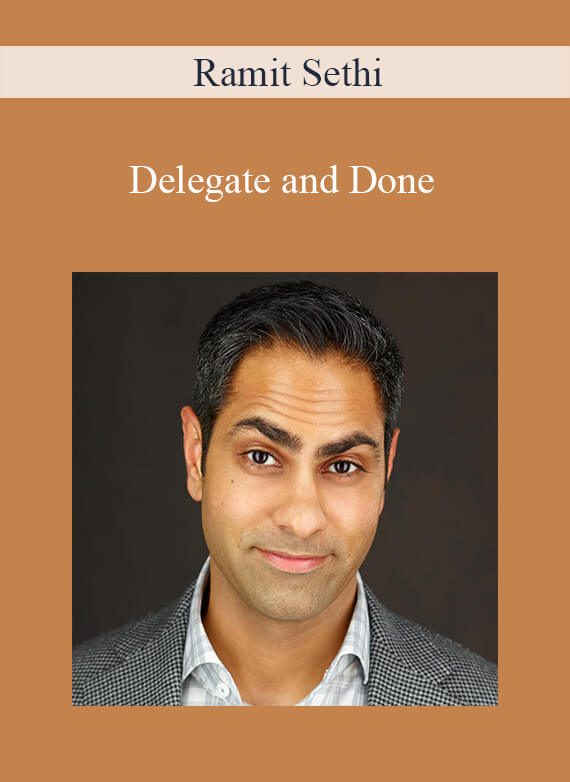 Delegate and Done - Ramit Sethi