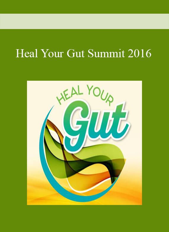 Heal Your Gut Summit 2016