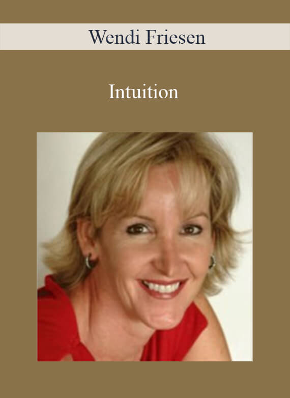 Intuition - Wendi Friesen