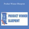 Product Winner Blueprint - Tristan Broughton