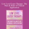 Doug Johnson - Low Level Laser Therapy The Nuts & Bolts of Clinical Application