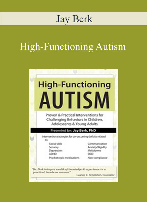 Jay Berk - High-Functioning Autism