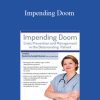 Rachel Cartwright-Vanzant - Impending Doom Crisis Prevention and Management in the Deteriorating Patient