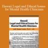 Susan Lewis - Hawaii Legal and Ethical Issues for Mental Health Clinicians