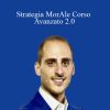 Alessandro Moretti - Strategia MorAle Corso Avanzato 2.0