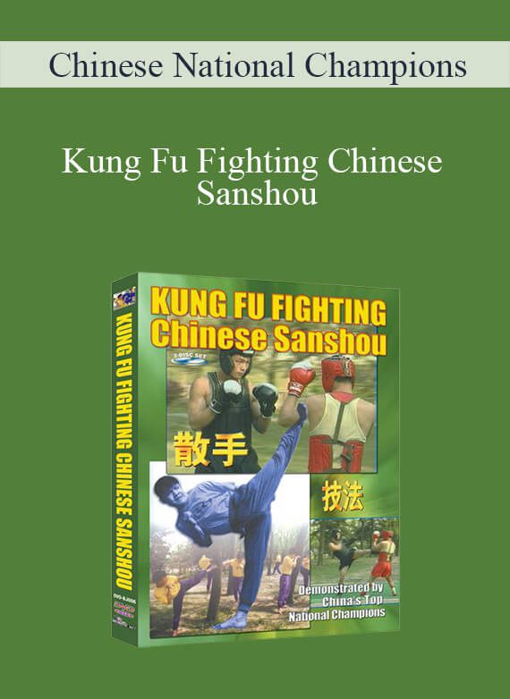 Chinese National Champions - Kung Fu Fighting Chinese Sanshou