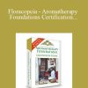 David Crow - Floracopeia - Aromatherapy Foundations Certification Course