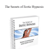 David Shade and Mark Cunningham - The Secrets of Erotic Hypnosis