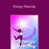 Dr Silvia Hartmann - Energy Dancing