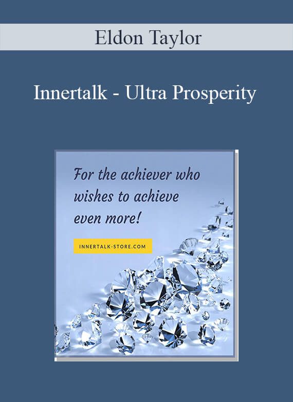 Eldon Taylor - Innertalk - Ultra Prosperity