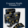 Evergreen Wealth Formula 2.0