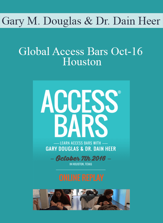 Gary M. Douglas & Dr. Dain Heer – Global Access Bars Oct-16 Houston