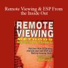 Ingo Swann - Remote Viewing & ESP From the Inside Out