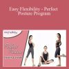 Paul Zaichik - Easy Flexibility - Perfect Posture Program