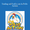 Serghey Magalà - Trading sul ForEx con la Pollo Action