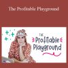 Elizabeth Goddard - The Profitable Playground