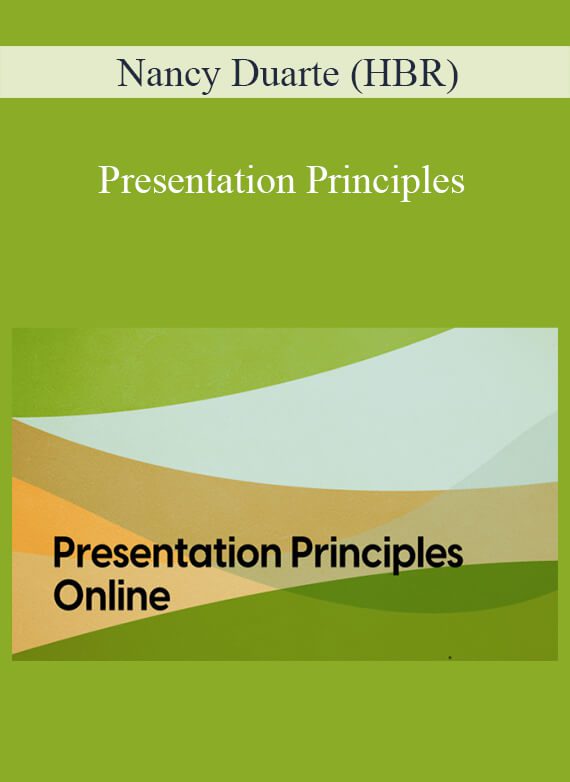 Nancy Duarte (HBR) - Presentation Principles