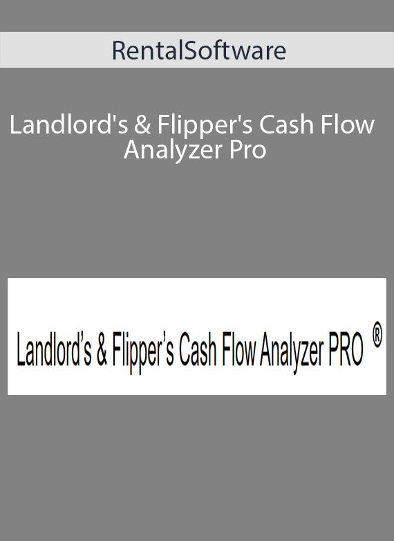 RentalSoftware - Landlord's & Flipper's Cash Flow Analyzer Pro