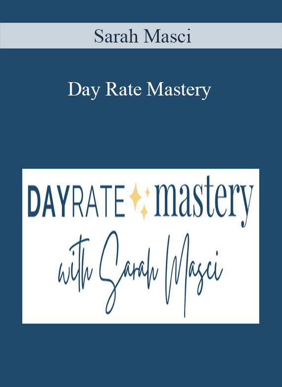 Sarah Masci - Day Rate Mastery