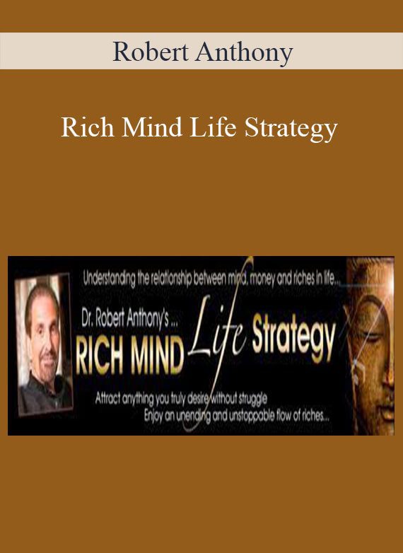 Robert Anthony - Rich Mind Life Strategy