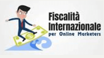 Fiscalita Internazionale Per Online Marketers - BigLuca