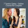 Fredrik Swahn & Janie Petersen - 7 Tantric Dates - Online Course for Couples