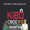 Steven Clayton & Aidan Booth - The Kibo Code Quantum