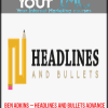 Ben Adkins – Headlines and Bullets Advance