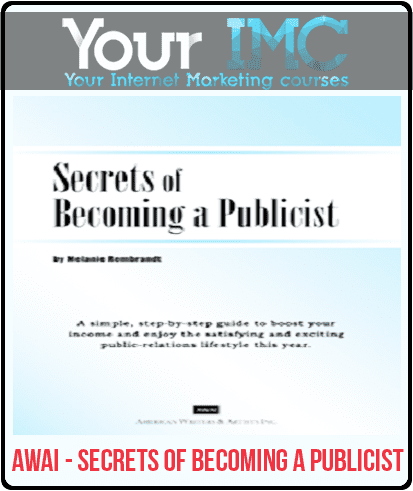 AWAI - Secrets of Becoming a Publicist