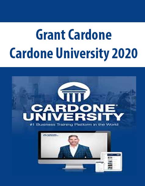 [Download Now] Grant Cardone – Cardone University 2020