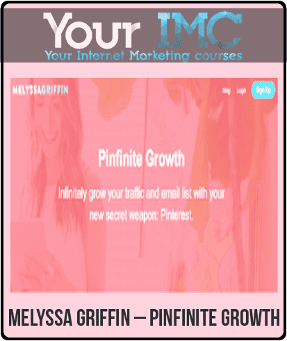 [Download Now] Melyssa Griffin – Pinfinite Growth