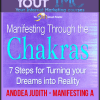 [Download Now] Anodea Judith - Manifesting A Dream Through Your Chakras