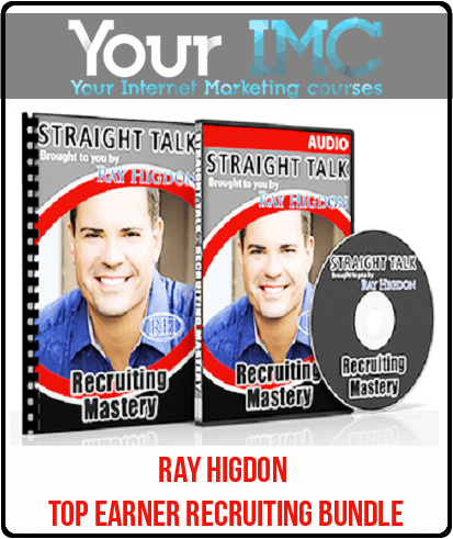 Ray Higdon – Top Earner Recruiting Bundle