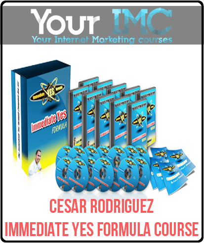 [Download Now] Cesar Rodriguez - Immediate YES Formula Course