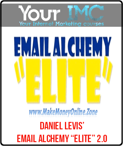 [Download Now] Daniel Levis’ – Email Alchemy “ELITE” 2.0