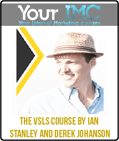 [Download Now] The VSLs Course By Ian Stanley And Derek Johanson