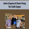 Andre Chaperon & Shawn Twing - The Traffic Engine