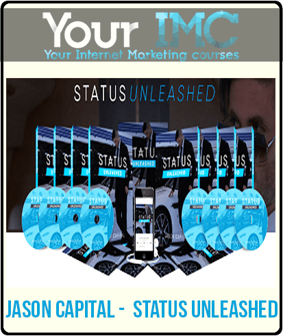 [Download Now] Jason Capital - Status Unleashed