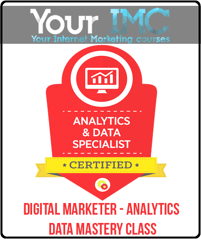 [Download Now] Digital Marketer - Analytics & Data Mastery Class