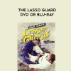 SAMIR CHANTRE – THE LASSO GUARD DVD OR BLU-RAY