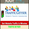 Traffic Geyser - Internet Marketing Materials