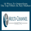 10 Ways To Outperform The Top Offers In Any Market - Caleb O'Dowd