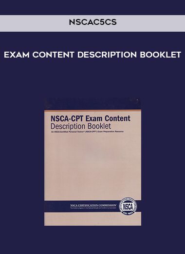 NSCAC5CS Exam Content Description Booklet