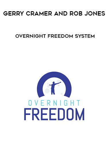 [Download Now] Gerry Cramer and Rob Jones - Overnight Freedom System