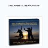 Abraham Hicks - The Autistic Revolution