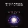 [Download Now] Inner States: Dawning of Awareness Hemi-Sync Album Series