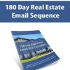 [Download Now] 180 Day Real Estate Email Sequence