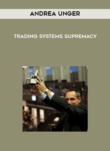 Trading Systems Supremacy - Andrea Unger